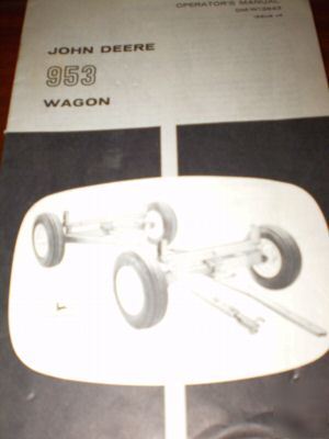 John deere 953 wagon operator's manual